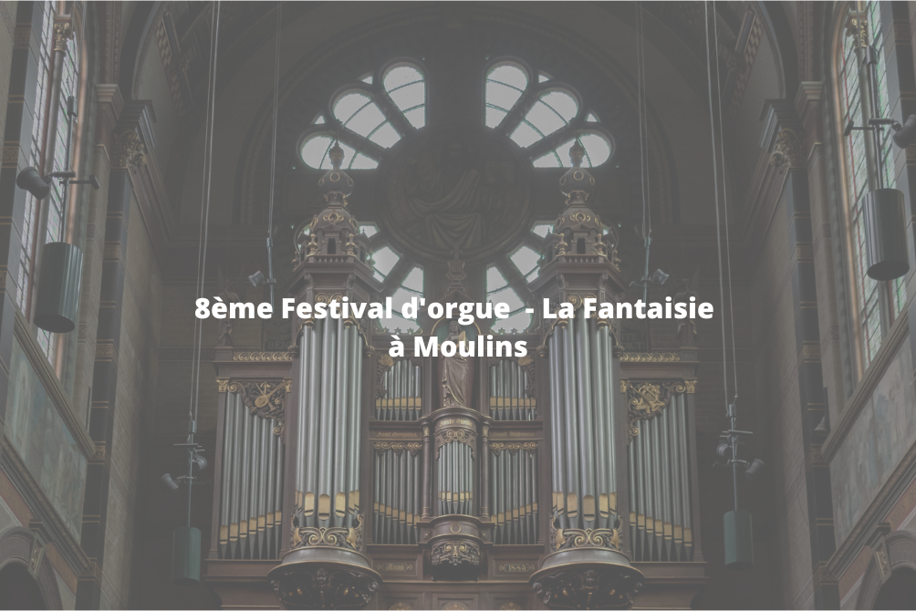 Festival d'orgue - La Fantaisie